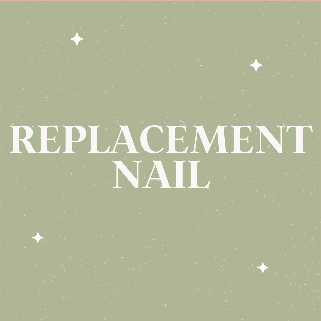 Replacement Nail