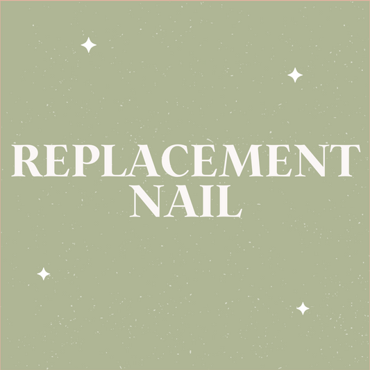 Replacement Nail